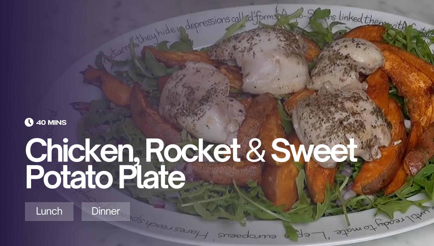 Chicken, Rocket & Sweet Potato Plate