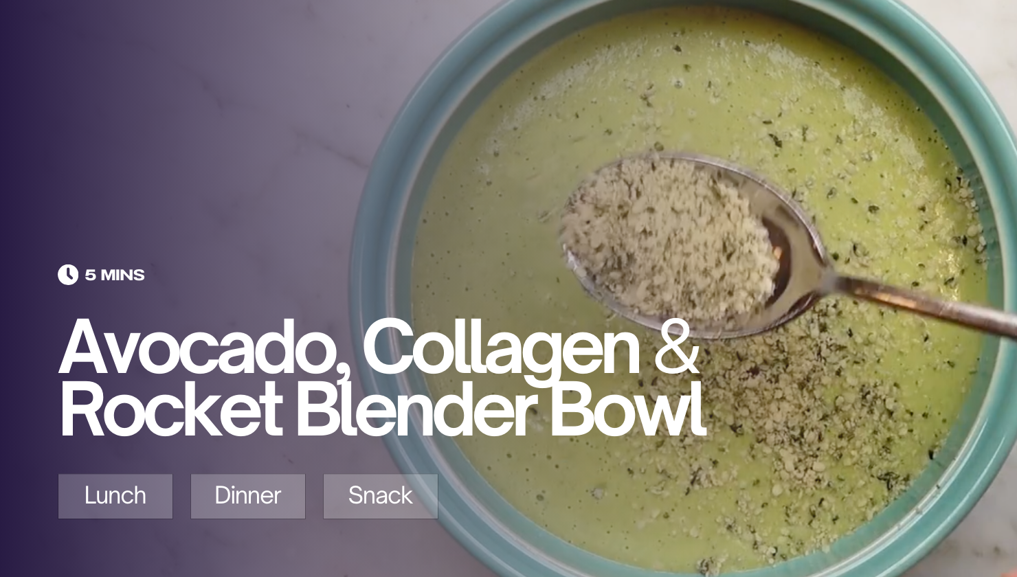 Avocado, Collagen and Rocket Blender Bowl
